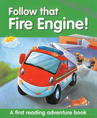 Follow That Fire Engine!: A First Reading Adventure Book - Nicola Baxter [KSIĄŻKA]