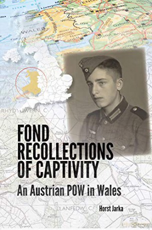 Fond Recollections of Captivity - Horst Jarka [KSIĄŻKA]