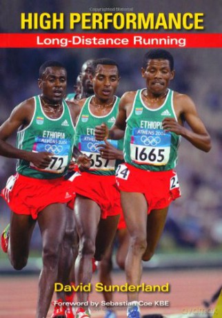 High Performance Long-Distance Running - David Sunderland [KSIĄŻKA]