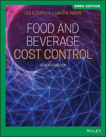 Food and Beverage Cost Control - Lea R. Dopson [KSIĄŻKA]