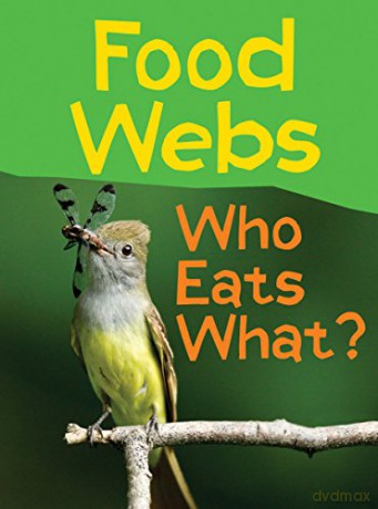 Food Webs: Who Eats What Show Me Science - Claire Llewellyn [KSIĄŻKA]