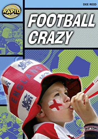 Football Crazy RAPID SERIES 2 - Dee Reid [KSIĄŻKA]