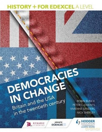 History+ For Edexcel A Level: Democracies In Change: Britain And The Usa In The Twentieth Century - Nick Shepley [KSIĄŻKA]