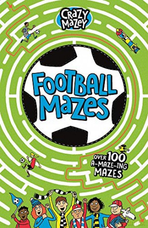 Football Mazes Crazy Mazey - Gareth Moore [KSIĄŻKA]