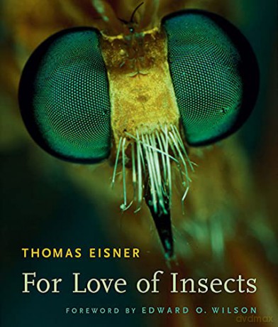 For Love of Insects - Thomas Eisner [KSIĄŻKA]