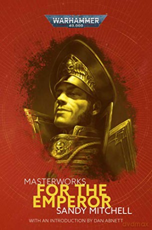 For the Emperor Volume 4 Black Library Masterworks - Sandy Mitchell [KSIĄŻKA]
