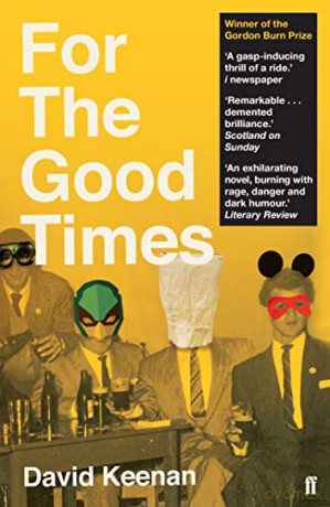 For The Good Times - David Keenan [KSIĄŻKA]