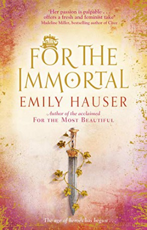 For The Immortal - Emily Hauser [KSIĄŻKA]
