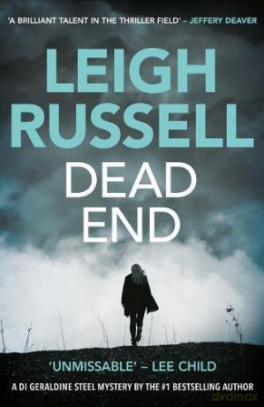 Dead End (A Di Geraldine Steel Thriller Book 3) - Leigh Russell [KSIĄŻKA]