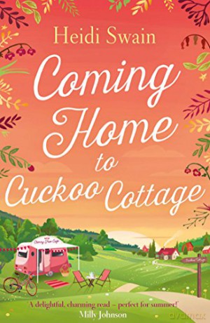 Coming Home To Cuckoo Cottage - Heidi Swain [KSIĄŻKA]