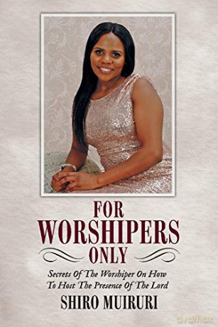 For Worshipers Only: Secrets of the Worshiper - Leah Muiruri [KSIĄŻKA]