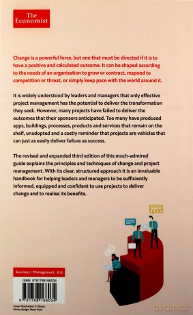 The Economist Guide To Change And Project Management: Getting It Right And Achieving Lasting Benefit - Paul Roberts [KSIĄŻKA]