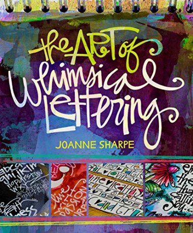The Art Of Whimsical Lettering [KSIĄŻKA]