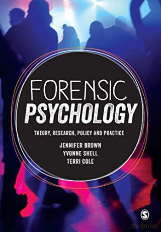 Forensic Psychology: Theory, research, policy and practice - Jennifer Brown [KSIĄŻKA]