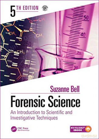 Forensic Science: An Introduction to Scientific and Investigative Techniques, Fifth Edition - Suzanne Bell [KSIĄŻKA]