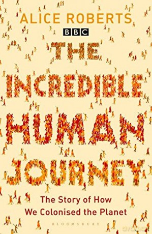 The Incredible Human Journey [KSIĄŻKA]