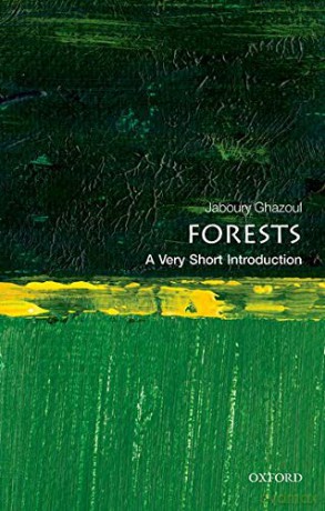 Forests: A Very Short Introduction Very Short Introductions - Jaboury Ghazoul [KSIĄŻKA]