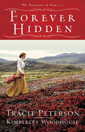 Forever Hidden: 1 The Treasures of Nome - Peterson [KSIĄŻKA]