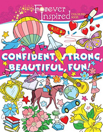 Forever Inspired Coloring Book: Confident, Strong, Beautiful, Fun Forever Inspired Coloring Books - John Kurtz [KSIĄŻKA]
