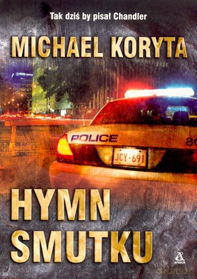 Hymn Smutku - Michael Koryta [KSIĄŻKA]