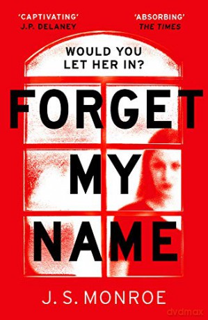 Forget My Name - J.S. Monroe [KSIĄŻKA]