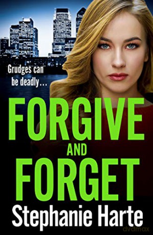 Forgive and Forget: 3 Risking It All - Stephanie Harte [KSIĄŻKA]