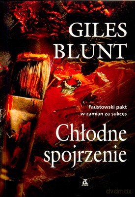 Chłodne Spojrzenie - Giles Blunt [KSIĄŻKA]