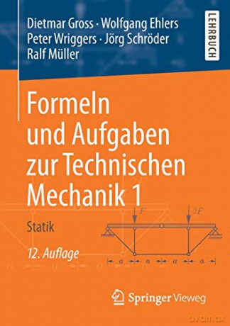 Formeln und Aufgaben zur Technischen Mechanik 1: Statik - Dietmar Gross [KSIĄŻKA]