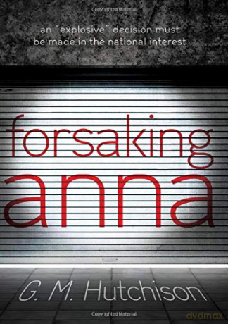 Forsaking Anna - G. M. Hutchison [KSIĄŻKA]