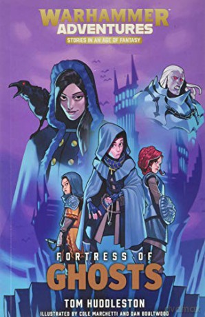 Fortress of Ghosts Volume 5 Warhammer Adventures: Realm Quest - Tom Huddleston [KSIĄŻKA]