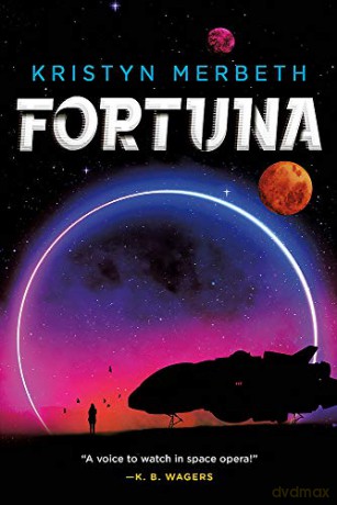 Fortuna: 1 Nova Vita Protocol - Kristyn Merbeth [KSIĄŻKA]