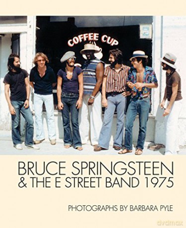 Bruce Springsteen And The E Street Band 1975 [KSIĄŻKA]