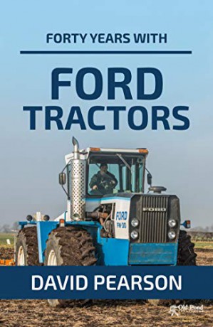 Forty Years with Ford Tractors - David Pearson [KSIĄŻKA]