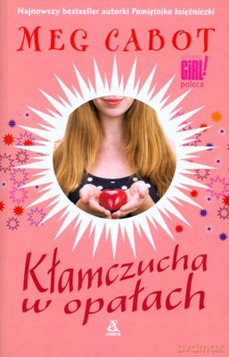 Kłamczucha W Opałach - Meg Cabot [KSIĄŻKA]