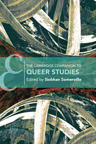 The Cambridge Companion To Queer Studies (Cambridge Companions To Literature) - Siobhan B. Somerville [KSIĄŻKA]