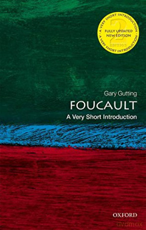 Foucault: A Very Short Introduction Very Short Introductions - Gary Gutting [KSIĄŻKA]