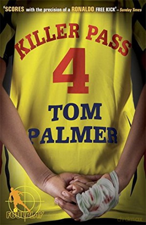 Foul Play: Killer Pass - Tom Palmer [KSIĄŻKA]