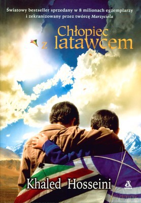 Chłopiec Z Latawcem - Khaled Hosseini [KSIĄŻKA]