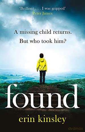 Found: the most gripping, emotional thriller of the year a BBC Radio 2 Book Club pick - Erin Kinsley [KSIĄŻKA]