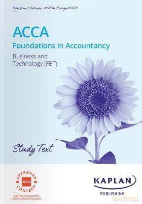 Foundation In Business And Technology Fbt - Study Text 202021 - Kaplan [KSIĄŻKA]