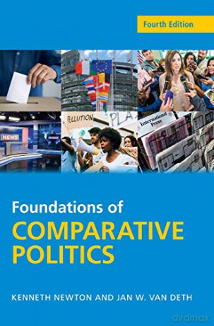 Foundations of Comparative Politics: Democracies of the Modern World Cambridge Textbooks in Comparative Politics - Kenneth Newton [KSIĄŻKA]
