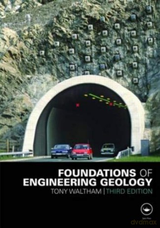 Foundations of Engineering Geology - Tony Waltham [KSIĄŻKA]