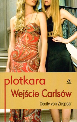 Plotkara Wejście Carlsów - Cecily Von Ziegesar [KSIĄŻKA]