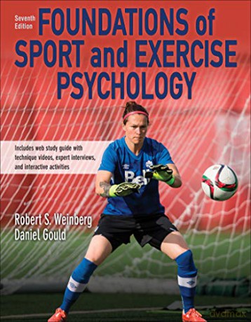 Foundations of Sport and Exercise Psychology 7th Edition With Web Study Guide-Paper - Robert Weinberg [KSIĄŻKA]