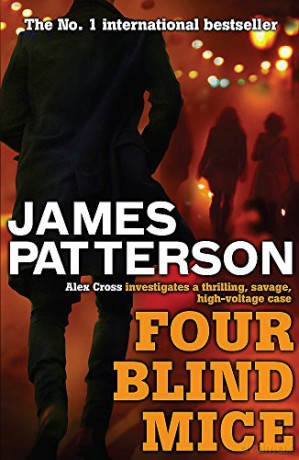 Four Blind Mice Alex Cross - James Patterson [KSIĄŻKA]