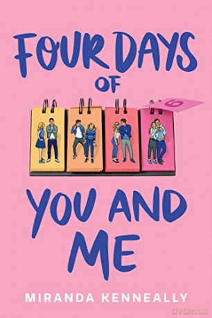 Four Days of You and Me - Miranda Kenneally [KSIĄŻKA]