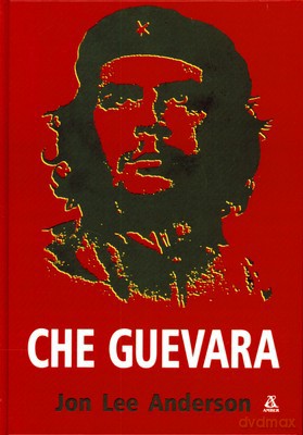 Che Guevara (twarda) - Jon Lee Anderson [KSIĄŻKA]
