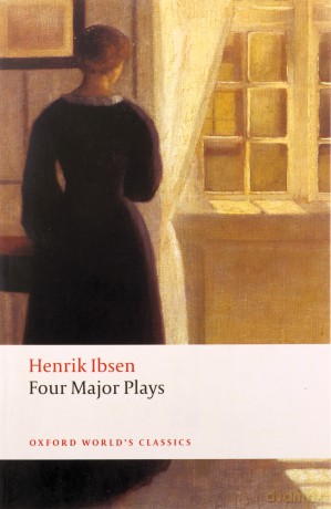 Four Major Plays Doll's House; Ghosts; Hedda Gabler; and The Master Builder Oxford World's Classics - Henrik Ibsen [KSIĄŻKA]