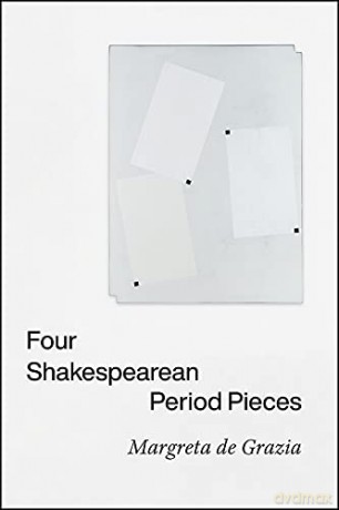 Four Shakespearean Period Pieces - Margreta de Grazia [KSIĄŻKA]