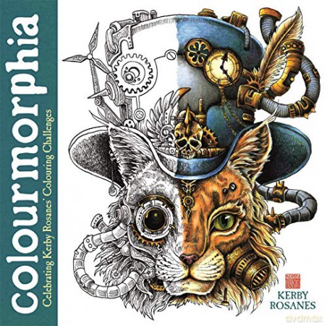Colourmorphia: Celebrating Kerby Rosanes' Colouring Challenges (Kerby Rosanes Extreme Colouring, 6) - Kerby Rosanes [KSIĄŻKA]